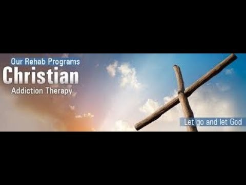 Christian Based Rehab Centers 
  In